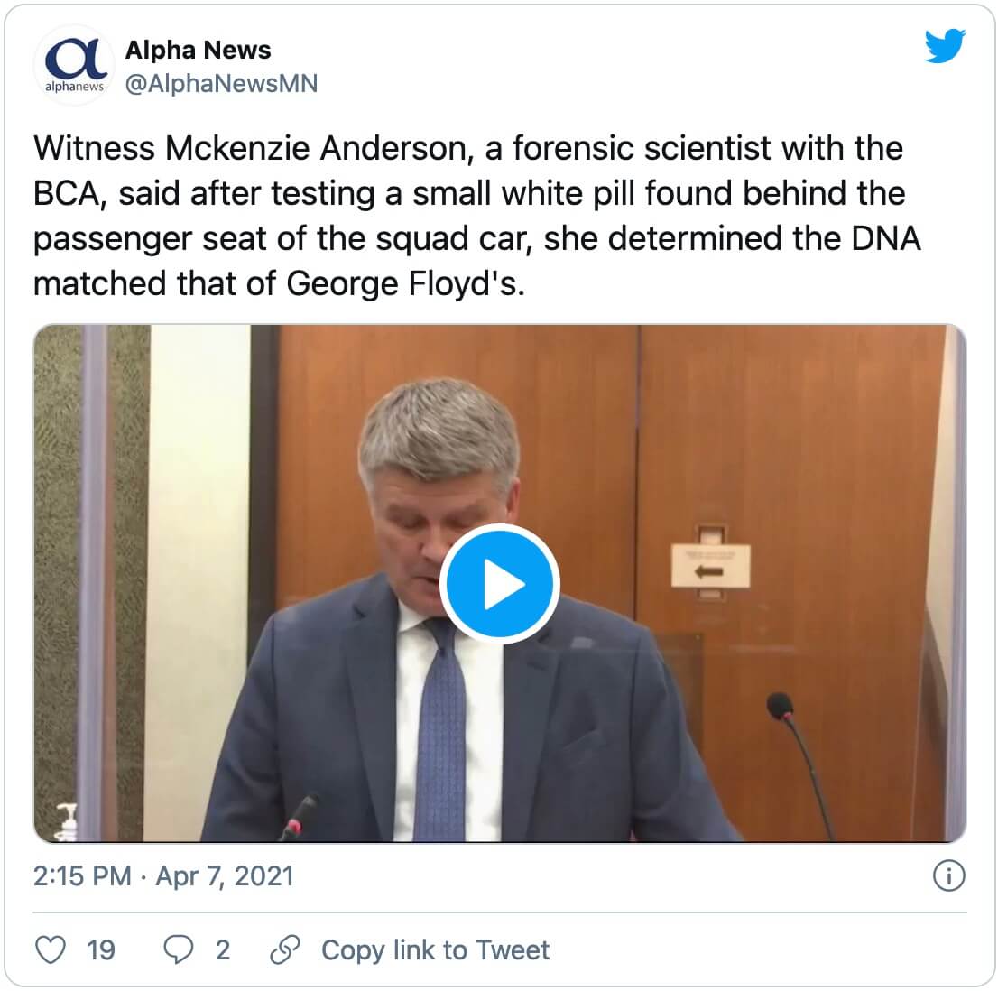 Witness Mckenzie Anderson, a forensic scientist with the BCA, said after testing a small white pill found behind the passenger seat of the squad car, she determined the DNA matched that of George Floyd's. pic.twitter.com/Nmef8oNtpS — Alpha News (@AlphaNewsMN) April 7, 2021