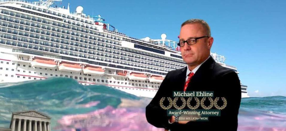 Los Angeles Cruise Ship Lawyer, Michael Ehline