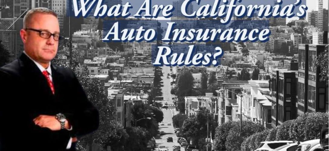 Attorney Explains California Auto Insurance Requirements