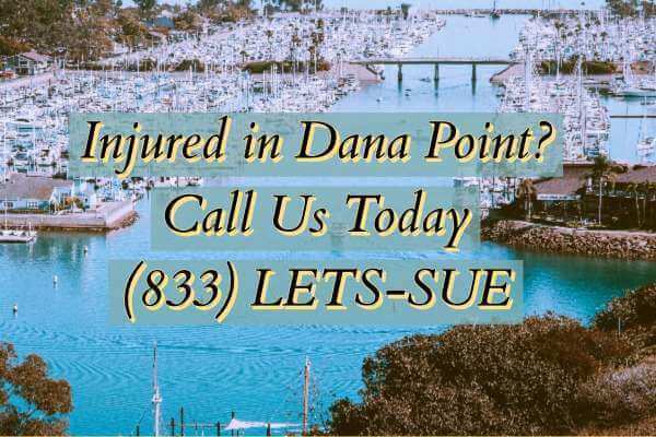 Contact Dana Point Injury Lawyers