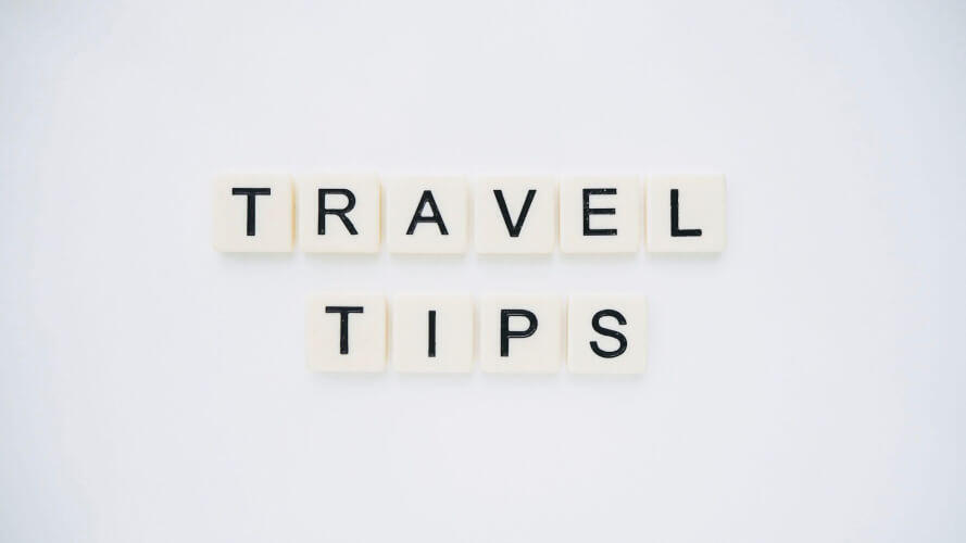 Tips trips. Travel tips.