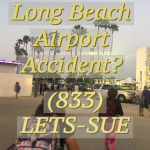 Contact a Long Beach Airport Injury Law Firm Today