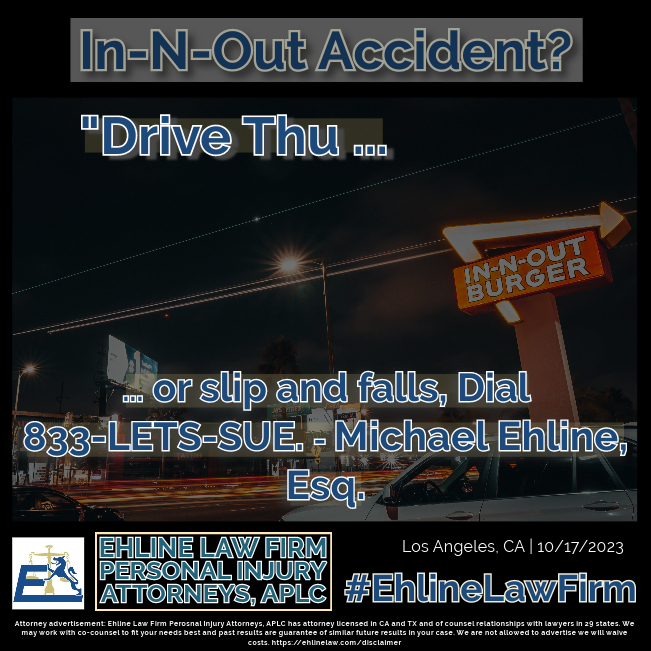 Call 833-LETS-SUE for In-N-Out-Accident Help