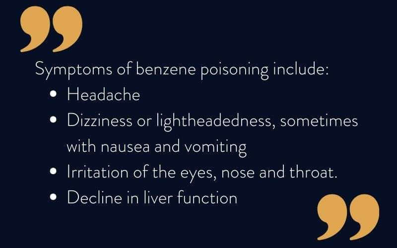 What Are They Symptoms Of Benzene Poisoning