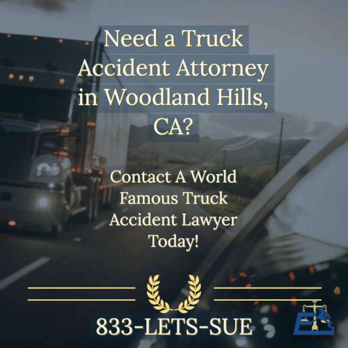 Woodland Hills Big Rig Truck Accident Lawyer